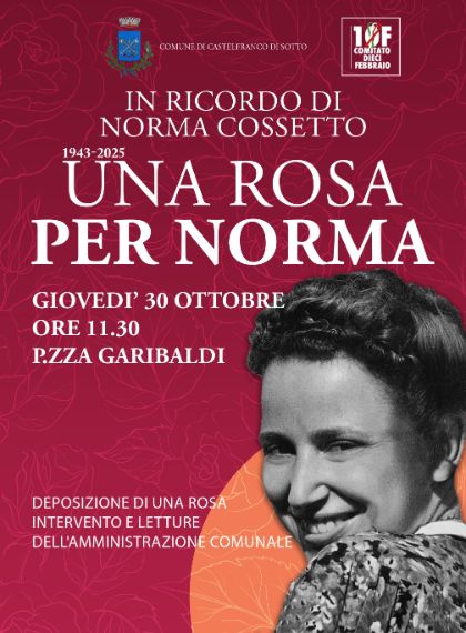 Castelfranco ricorda Norma Cossetto e tutte le vittime delle Foibe Castelfranco ricorda Norma Cossetto e tutte le vittime delle Foibe